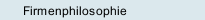 Firmenphilosophie